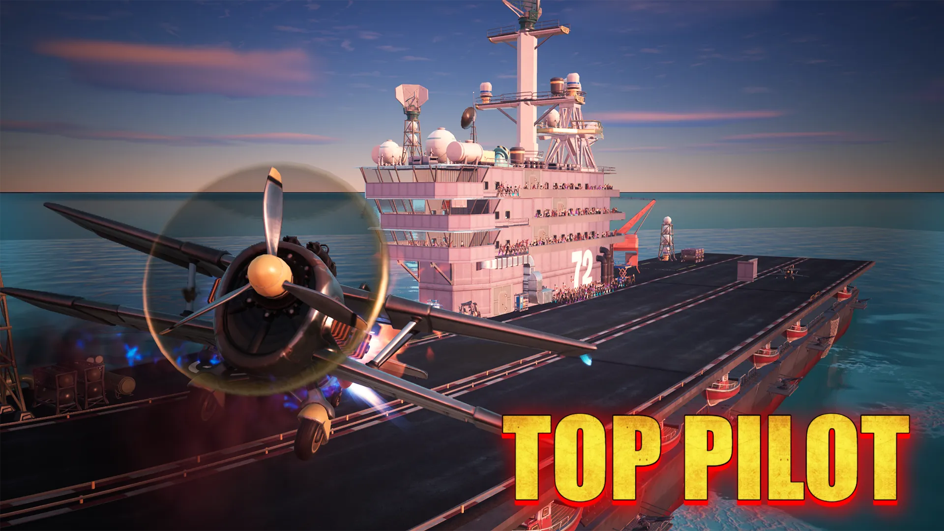 Key art for Top Pilot: a propeller fighter banking away from an aircraft carrier deck at sunset, spectators lining the carrier island behind it.